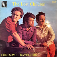 The Lonesome Travellers / The Lost Children