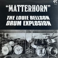 The Louie Bellson Drum Explosion / Matterhorn