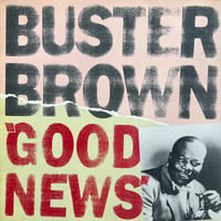 Buster Brown / Good News