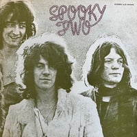 Spooky Tooth / Spooky Two