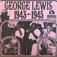 George Lewis / 1943-1945
