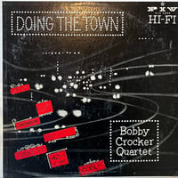 Bobby Crocker Quartet / Doing The Town