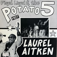 Floyd Lloyd & The Potato 5 Meet Laurel Aitken