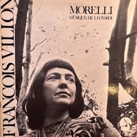 Morelli Musique De Leonardi / Francois Villon