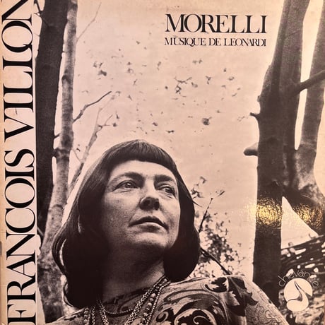 Morelli Musique De Leonardi / Francois Villon