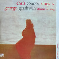 Chris Connor / Chris Connor Sings The George Gershwin Almanac Of Song