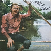 Douglas Flint Dillard / You Don’t Need A Reason To Sing