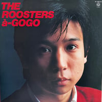 The Roosters / a-GOGO