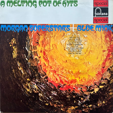 Morgan Superstars + Blue Mink / A Melting Pot Of Hits