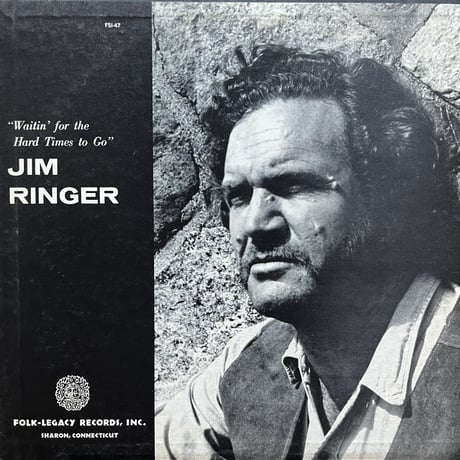Jim Ringer / Waitin’ For The Hard Times To Go