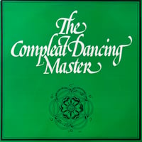 Ashley Hutching, John Kirkpatrick / The Complete Dancing Master