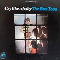 The Box Tops / Cry Like A Baby