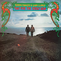 Tommy Makem & Liam Clancy / Two For The Early Dew