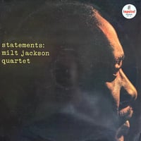 Milt Jackson Quartet / Statements