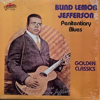Blind Lemon Jefferson / Penitentiary Blues