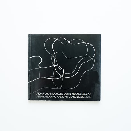 Book｜Alvar and Aino Aalto as glass designers