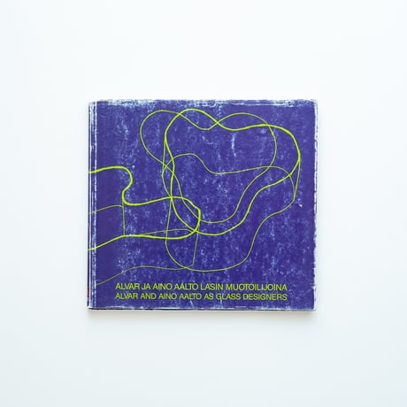 Book｜Alvar and Aino Aalto as glass designers