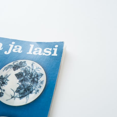 陶磁器とガラス： アラビア100周年記念号｜Keramiikka Ja Lasi