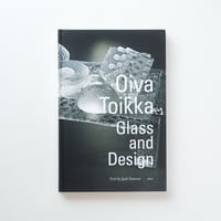 オイヴァ・トイッカ：ガラスとデザイン｜Oiva Toikka Glass And Design