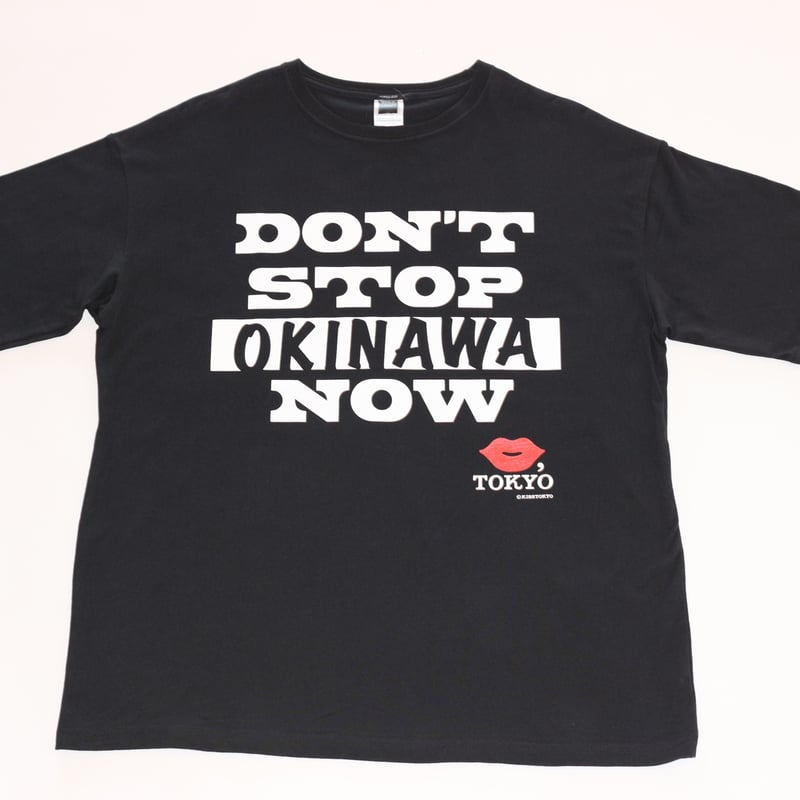 DON'T STOP OKINAWA NOW」チャリティーTシャツ | ONI CHANCE