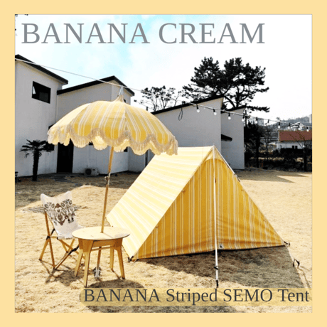 【BANANA CREAM】バナナクリーム　BANANA Striped SEMO Tent