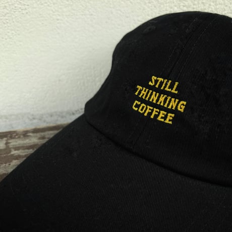 "STILL THINKING COFFEE"ロゴキャップ