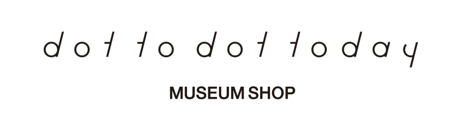 大阪中之島美術館ミュージアムショップ dot to dot today