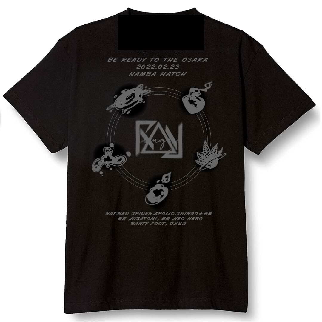 BE READY to The OSAKA Live T-shirts | singerRAY BE READY to The OSAKA Live T-shirts | singerRAY