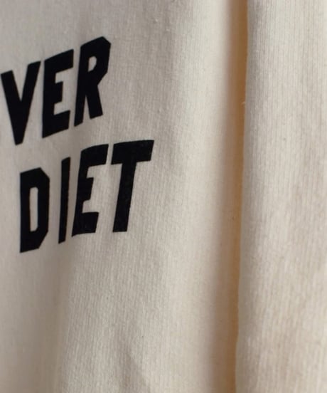R&D.M.CO/NEVER SAY DIET SWEAT SHIRT