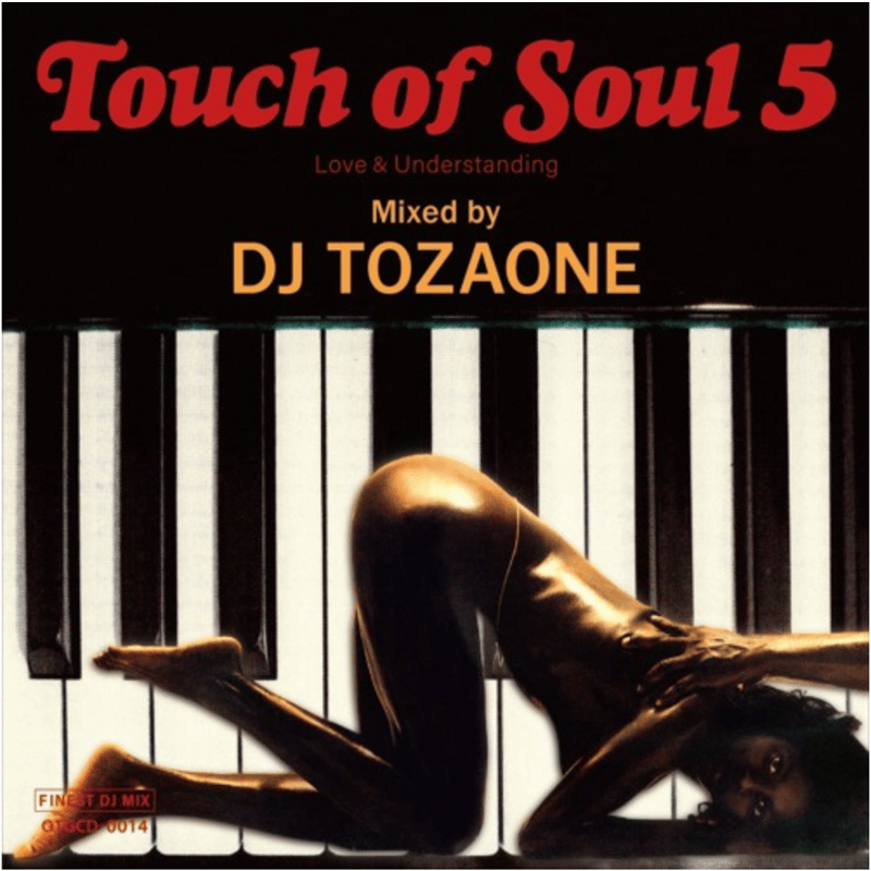 DJ TOZAONE Touch of Soul 4枚セット DJ TOZAONE/Touch of Soul 5-Mix CD- | Jazzy Spor