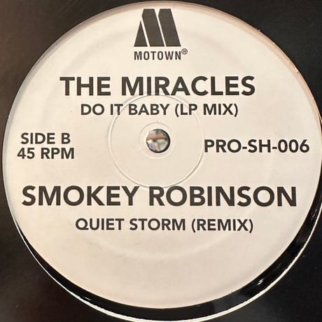 The Miracles//Love Machine/Do It Baby/Smokey Robinson/Quiet Storm(Remix) -12inch-