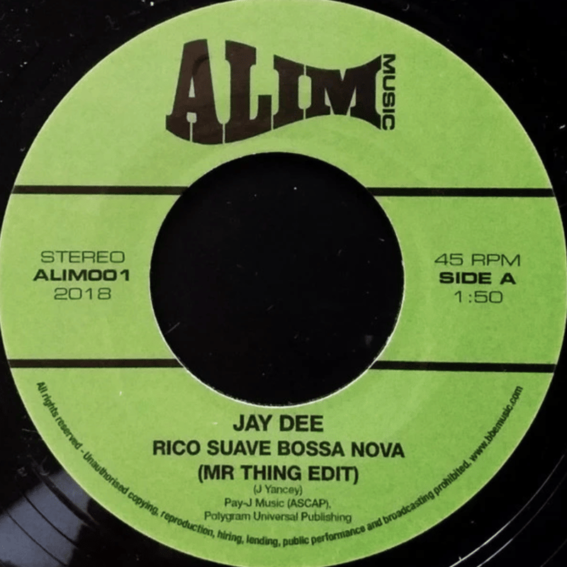 Jay Dee/Rico Suave Bossa Nova (Mr Thing Edit)/C