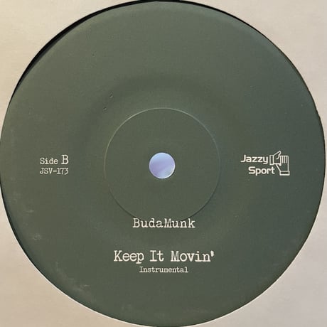 BudaMunk/Keep it Movin’ Feat. 5lack, ISSUGI & mabanua