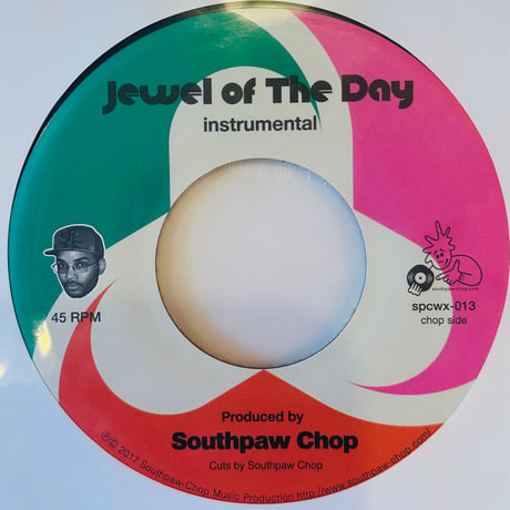 SOUTHPAW CHOP/JEWEL OF THE DAY feat. Large Professor-7inch-