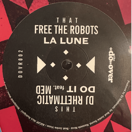 DJ Rhettmatic Feat. Med & Free The Robots/ Do-Over Vol.2 -10inch-