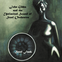 John Gibbs and the Unlimited Sound of Steel Orchestra /Steel Funk -LP-