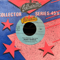 Bobby Womack/Nobody Want You When Your Down And Out/You're Welcome ,Stop On By-7inch-
