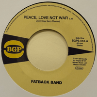 FatBack Band /Peace Love And Not War/Put It In -7inch-