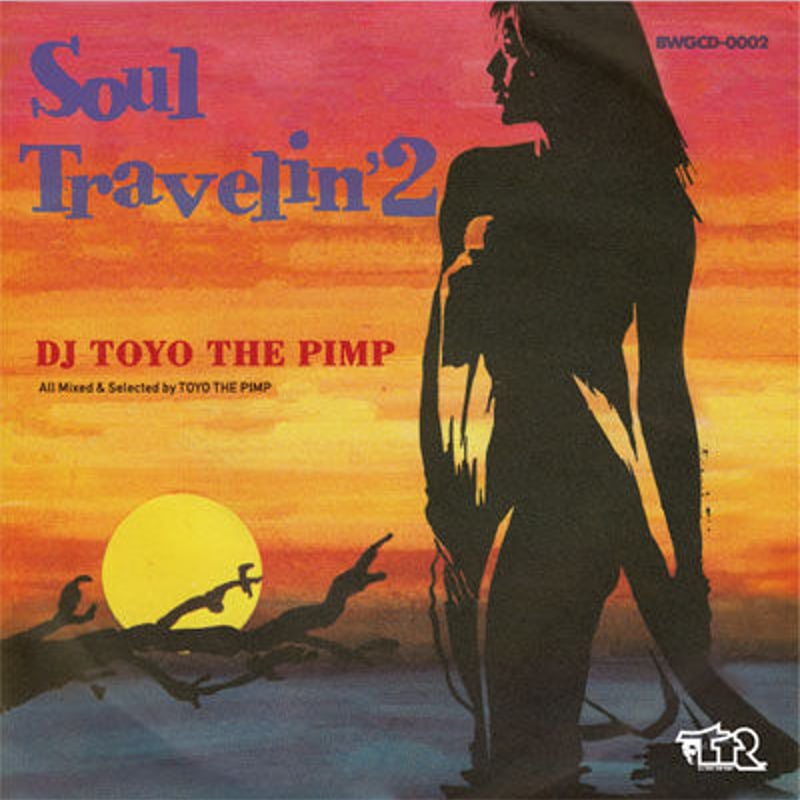 DJ TOYO THE PIMP/SOUL TRAVELIN' 2-Mix CD- | Jaz