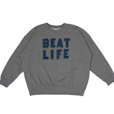 BEAT LIFE/SWEATSHIRTS