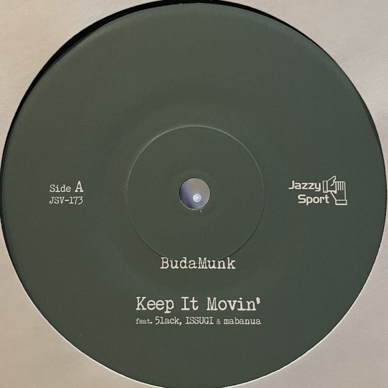 BudaMunk/Keep it Movin' Feat. 5lack, ISSUGI & m