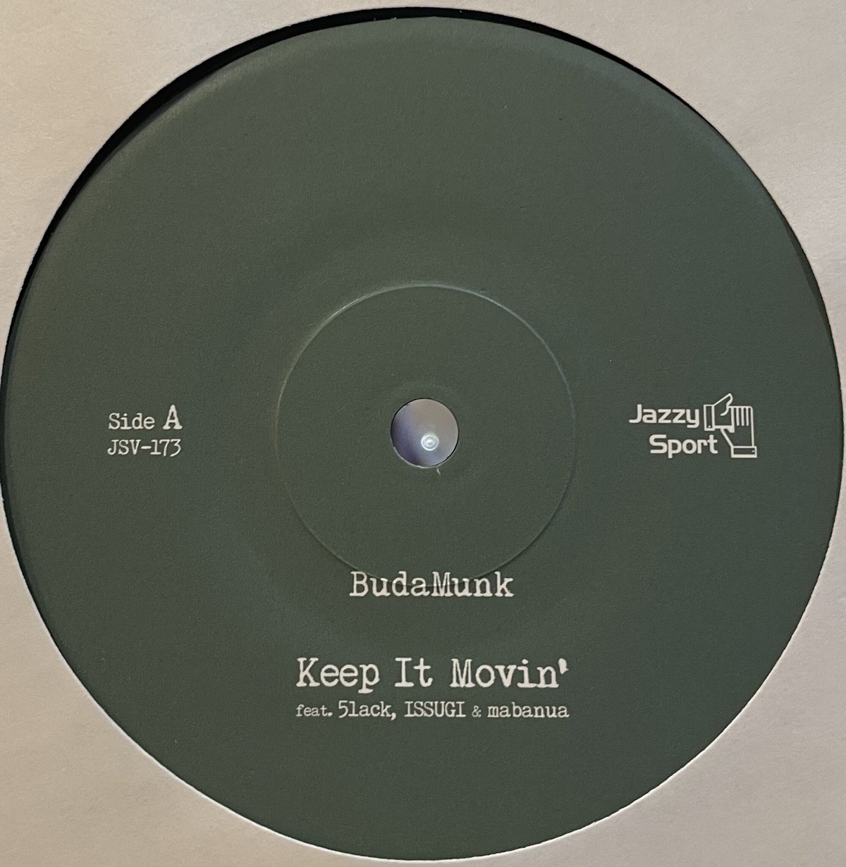 BudaMunk/Keep it Movin’ Feat. 5lack, ISSUGI & mabanua