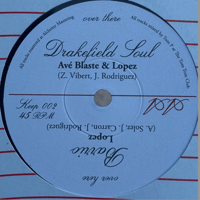 Ave Blaste and Lopez & Lopez/Drakefield Soul-7inch-