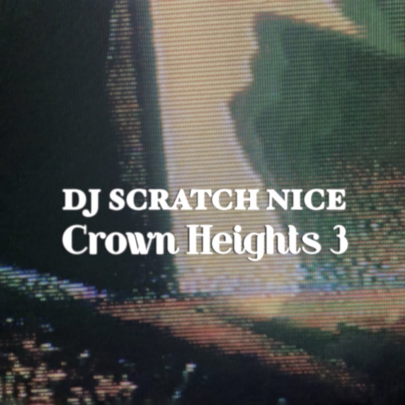 DJ SCRATCH NICE/Crown Heights 3-Mix CDR- | Jazz