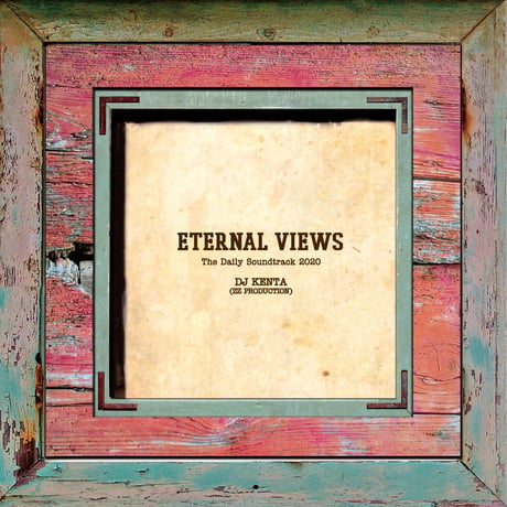 DJ KENTA(ZZ PRODUCTION)/ETERNAL VIEWS-4MIX CD-