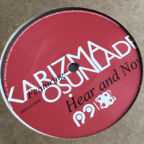 Karizma/Hear And Now Feat. Osunlade