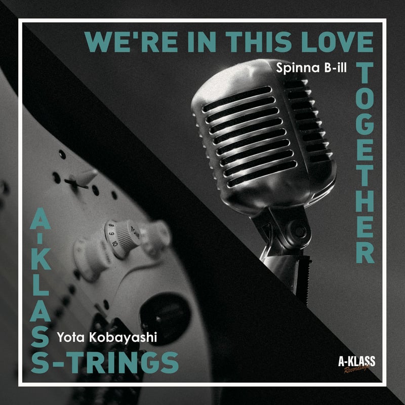 Spinna B-ill / YOTA KOBAYASHI/WE'RE IN THIS LOV