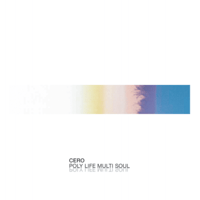 cero/POLY LIFE MULTI SOUL-12inch-