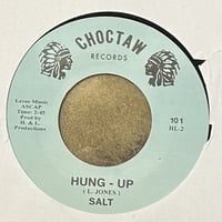 Salt / Hung Up c/w Re-Hung Up(edit)-7inch-