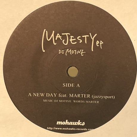 DJ Motive/Majesty EP（A NEW DAY feat.MARTER)-7inch-